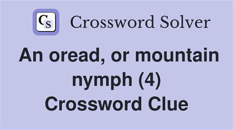 wood nymph crossword clue|wood nymph Crossword Clue: 4 Answers with 5